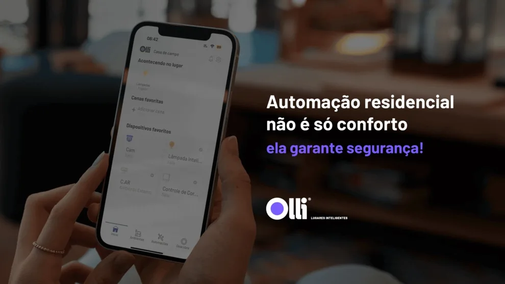 Capa de blog Olli: Automação residencial não é só conforto — ela garante segurança