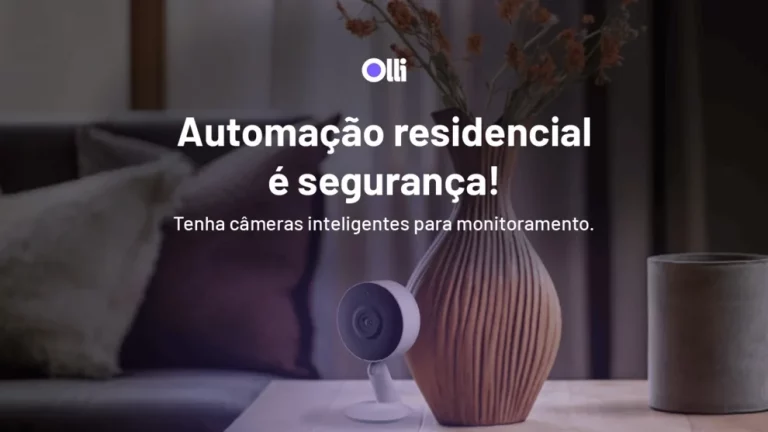 Capa de blog Olli: Automação residencial é segurança — câmeras inteligentes para monitoramento